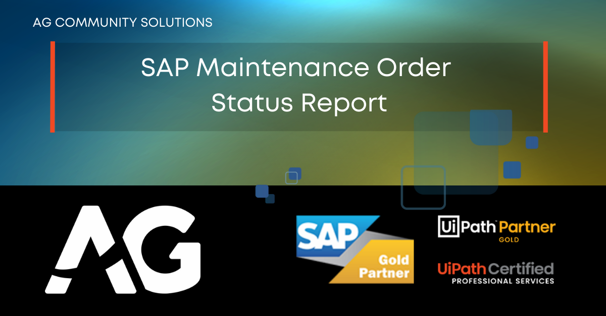 Automating SAP Maintenance Order Status Report with SAP Build