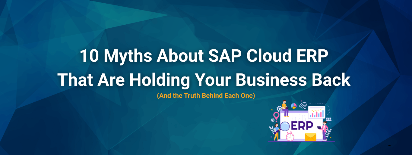  SAP Cloud ERP Myths