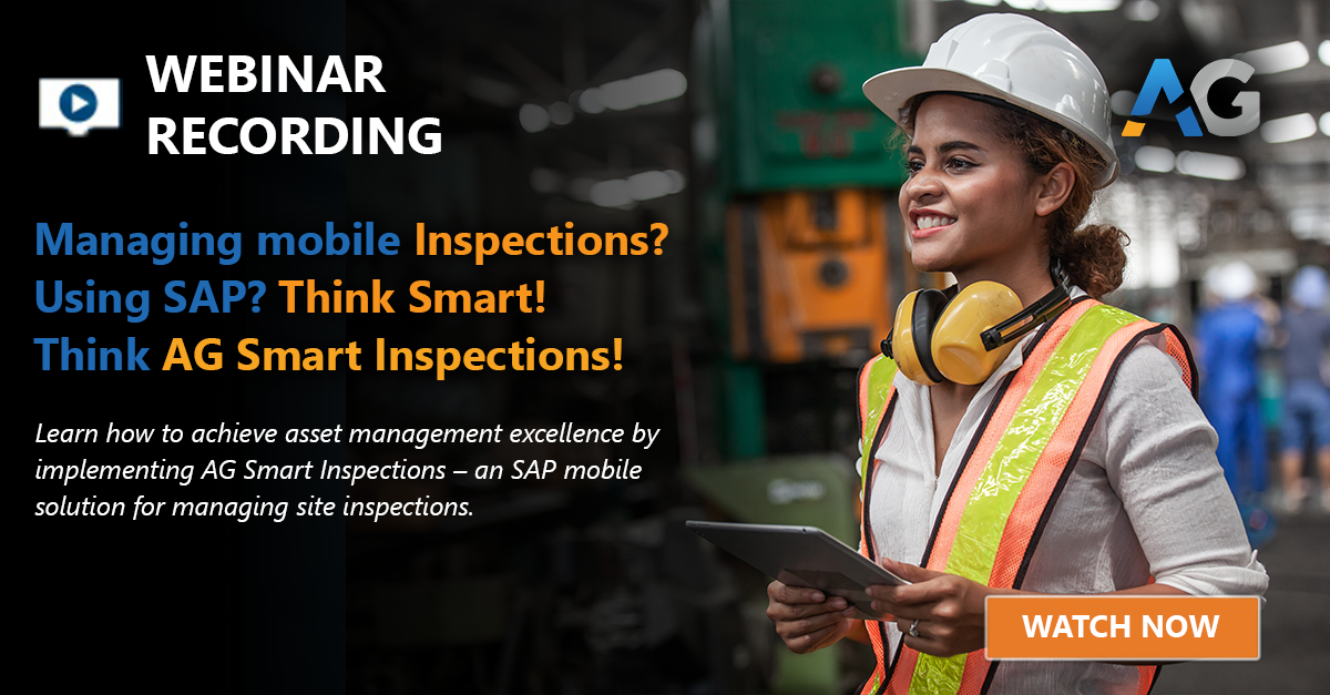 Think Inspection Ready Managing mobile Inspections? Using SAP? Think AG Smart Inspections ...