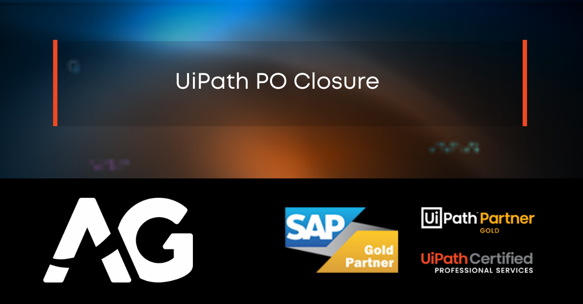 Automating SAP PO Closure with UiPath